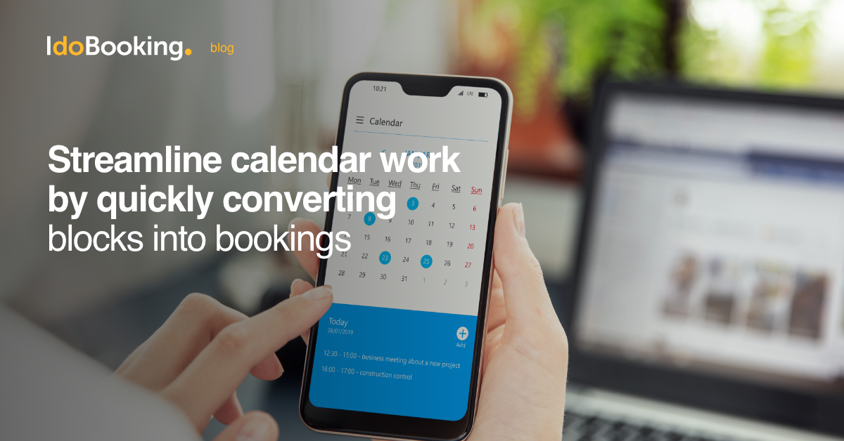 Streamline calendar work by quickly converting blocks into bookings